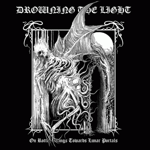 Drowning The Light : On Rotten Wings Towards Lunar Portals